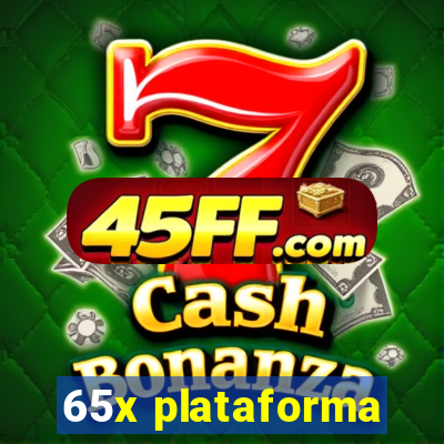 65x plataforma